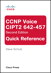 CCNP Voice CIPT2 642-457 Quick Reference, 2nd Edition