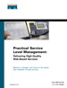 Practical Service Level Management