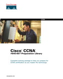 Cisco CCNA #640-607 Preparation Library, 4th Edition