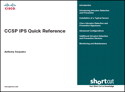 CCSP IPS Quick Reference
