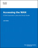 Accessing the WAN, CCNA Exploration Labs and Study Guide