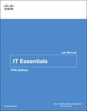 IT Essentials: PC Hardware and Software Lab Manual, 5th Edition