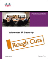 Voice over IP Security, Rough Cuts