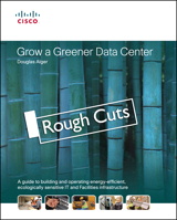Grow a Greener Data Center, Rough Cuts