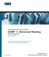 CCNP 1: Advanced Routing Lab Companion (Cisco Networking Academy Program), 2nd Edition
