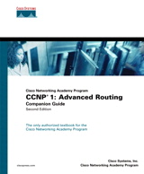 CCNP 1: Advanced Routing Companion Guide (Cisco Networking Academy Program), 2nd Edition