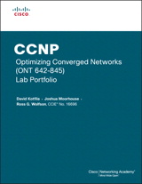 CCNP Optimizing Converged Networks (ONT 642-845) Lab Portfolio (Cisco Networking Academy)