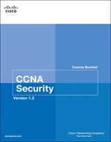 CCNA Security Course Booklet Version 1.2, 3rd Edition
