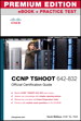 CCNP TSHOOT 642-832 Official Certification Guide, Premium Edition