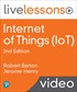 Internet of Things (IoT) LiveLessons, 2nd Edition (Video Training)