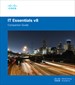 IT Essentials Companion Guide, Version 8