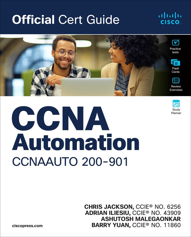 CCNA Automation CCNAAUTO 200-901 Official Cert Guide, 2nd Edition ...