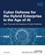Cyber Defense for the Hybrid Enterprise in the Age of AI: Zero Trust and the Anatomy of Cyber Breaches