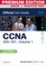 CCNA 200-301 Official Cert Guide, Volume 1 Premium Edition and Practice Test, 2nd Edition