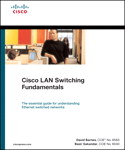 Cisco LAN Switching Fundamentals