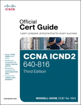 CCNA ICND2 640-816 Official Cert Guide, 3rd Edition