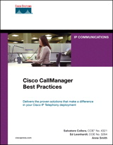 Cisco CallManager Best Practices: A Cisco AVVID Solution