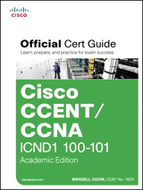 CCENT/CCNA ICND1 100-101 Official Cert Guide, Academic Edition