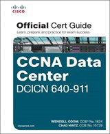 CCNA Data Center DCICN 640-911 Official Cert Guide