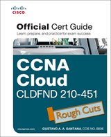 CCNA Cloud CLDFND 210-451 Official Cert Guide, Rough Cuts