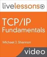 TCP/IP Fundamentals LiveLessons