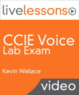 CCIE Voice Lab Exam LiveLessons (Video Training): IE Voice Alchemy