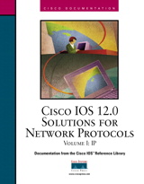 Cisco IOS 12.0 Solutions for Network Protocols, Volume I: IP
