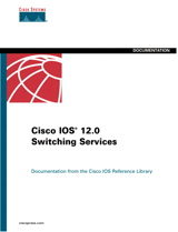Cisco IOS 12.0 Switching Services