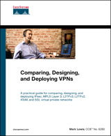 Comparing, Designing, and Deploying VPNs