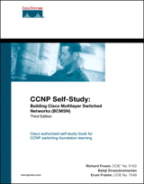 CCNP Self-Study: Building Cisco Multilayer Switched Networks (BCMSN), 3rd Edition