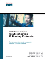 Troubleshooting IP Routing Protocols (CCIE Professional Development Series)