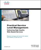 Practical Service Level Management: Delivering High-Quality Web-Based Services