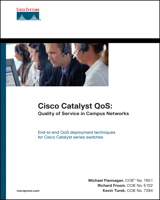 Cisco Catalyst QoS: Quality of Service in Campus Networks