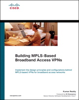 Building MPLS-Based Broadband Access VPNs
