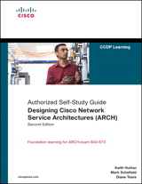 Designing Cisco Network Service Architectures (ARCH) (Authorized Self-Study Guide), 2nd Edition