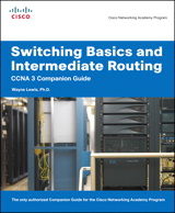 Switching Basics and Intermediate Routing CCNA 3 Companion Guide (Cisco Networking Academy)