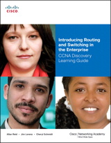 Introducing Routing and Switching in the Enterprise, CCNA Discovery Learning Guide