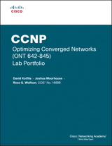 CCNP Optimizing Converged Networks (ONT 642-845) Lab Portfolio (Cisco Networking Academy)