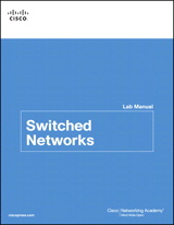 Switched Networks Lab Manual