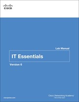 IT Essentials Lab Manual, Version 6, 6th Edition
