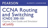 CCNA R&S ICND2 200-101 Pearson uCertify Course, Network Simulator, and Textbook Bundle