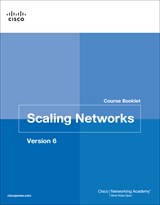 Scaling Networks v6 Course Booklet
