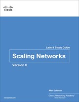 Scaling Networks v6 Labs & Study Guide