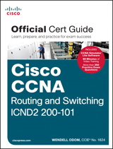 CCNA Routing and Switching ICND2 200-101 Official Cert Guide