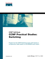 CCNP Practical Studies: Switching (CCNP Self-Study)