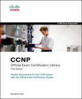 CCNP Official Exam Certification Library, 4th Edition