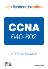 CCNA 640-802 Cert Flash Cards Online