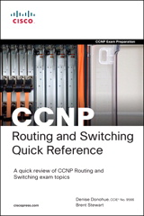 CCNP Routing and Switching Quick Reference (642-902, 642-813, 642-832), 2nd Edition