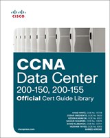 CCNA Data Center (200-150, 200-155) Official Cert Guide Library