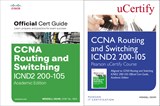 CCNA Routing and Switching ICND2 200-105 Pearson uCertify Course and Textbook Academic Edition Bundle